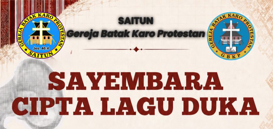 SAYEMBARA CIPTA LAGU DUKA SAITUN GBKP